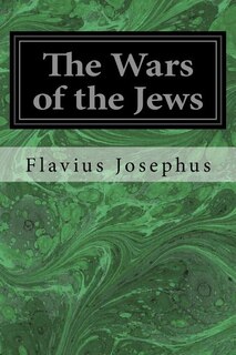 The Wars of the Jews