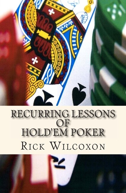 Front cover_Recurring Lessons of Hold'em Poker