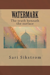 Watermark The truth beneath the surface