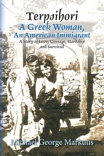 Front cover_Terpsihori A Greek Woman, An American Immigrant