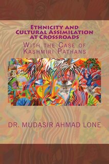Front cover_Ethnicity and Cultural Assimilation at Crossroads