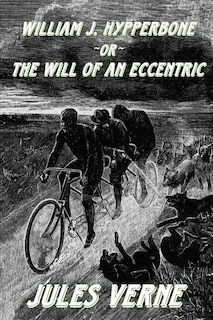 Front cover_William J. Hypperbone, or The Will of an Eccentric