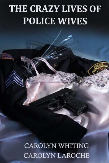 Couverture_The Crazy Lives of Police Wives