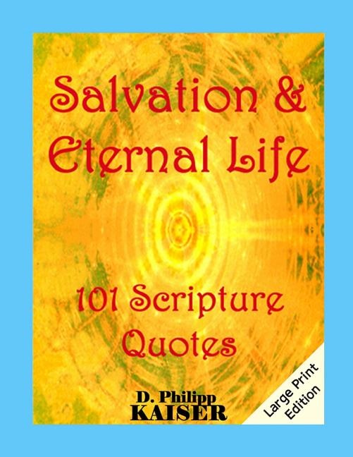 Front cover_Salvation & Eternal Life 101 Scripture Quotes