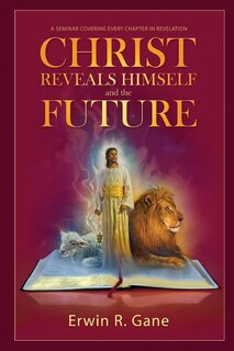 Front cover_Christ Reveals Himself and the Future