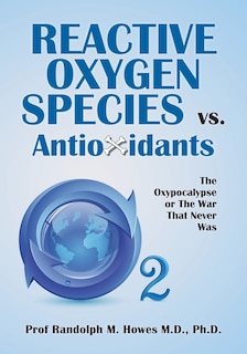 Front cover_Reactive Oxygen Species vs. Antioxidants