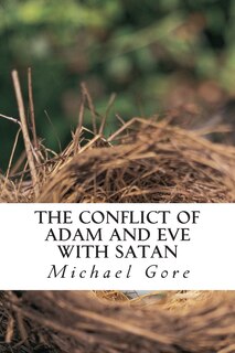 Front cover_The Conflict of Adam and Eve with Satan