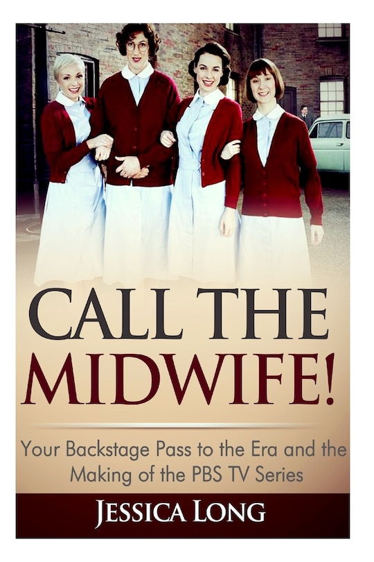Front cover_Call The Midwife!