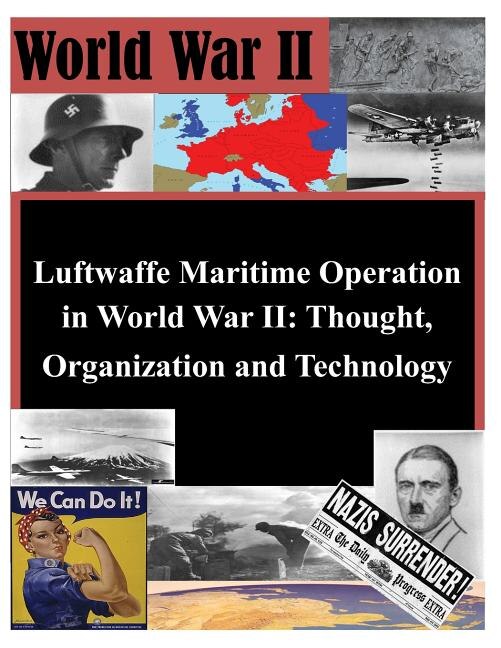 Couverture_Luftwaffe Maritime Operations in World War II - Thought, Organization and Technology