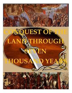 Front cover_Conquest of the Land through 7000 Years