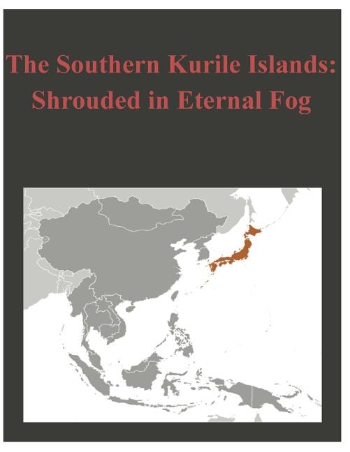 Front cover_The Southern Kurile Islands - Shrouded in Eternal Fog