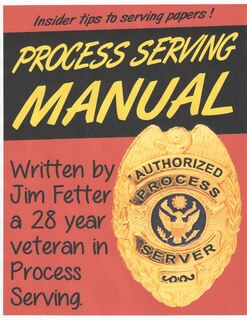 Process Serving Manual: Process Servers Manual