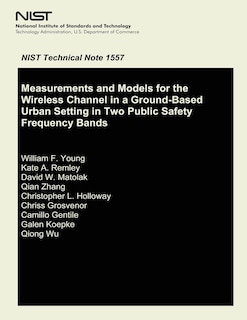 Couverture_Measurements and Models for the Wireless Channel in a Ground- Based Urban Setting in Two Public Safety Frequency Bands