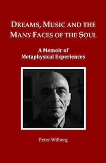 Front cover_Dreams, Music and the many Faces of the Soul