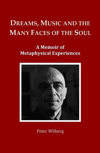 Front cover_Dreams, Music and the many Faces of the Soul