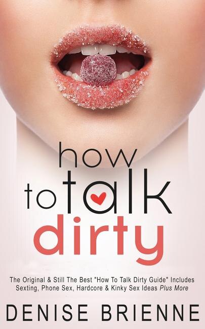 Front cover_How To Talk Dirty