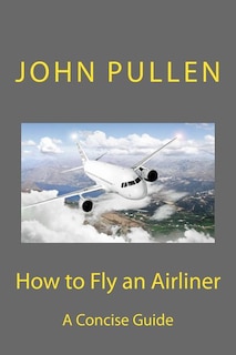 Couverture_How to Fly an Airliner