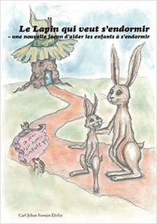 Le lapin qui veut s'endormir