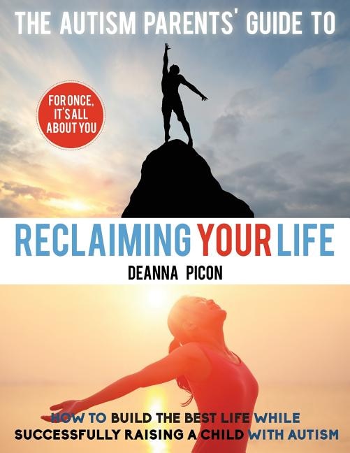 Couverture_The Autism Parents' Guide To Reclaiming Your Life