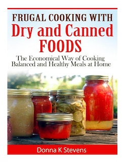Couverture_Frugal Cooking with Dry and Canned Foods