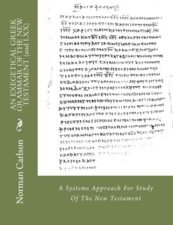 Couverture_AN EXEGETICAL GREEK GRAMMAR OF THE NEW TESTAMENT (and LXX)