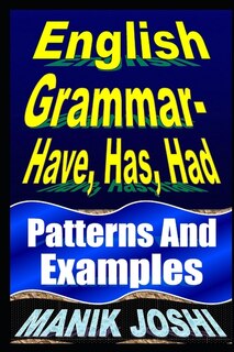 Front cover_English Grammar- Have, Has, Had