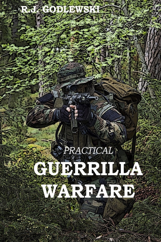 Front cover_Practical Guerrilla Warfare
