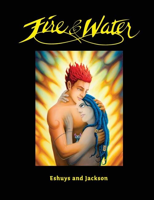 Front cover_Fire and Water - Based on a true story