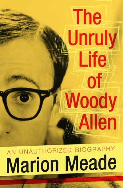 Couverture_The Unruly Life of Woody Allen