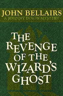 Front cover_The Revenge of the Wizard's Ghost
