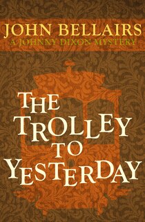 Front cover_The Trolley to Yesterday