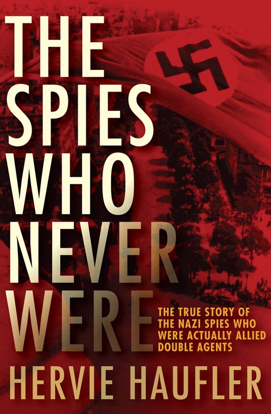 Couverture_The Spies Who Never Were