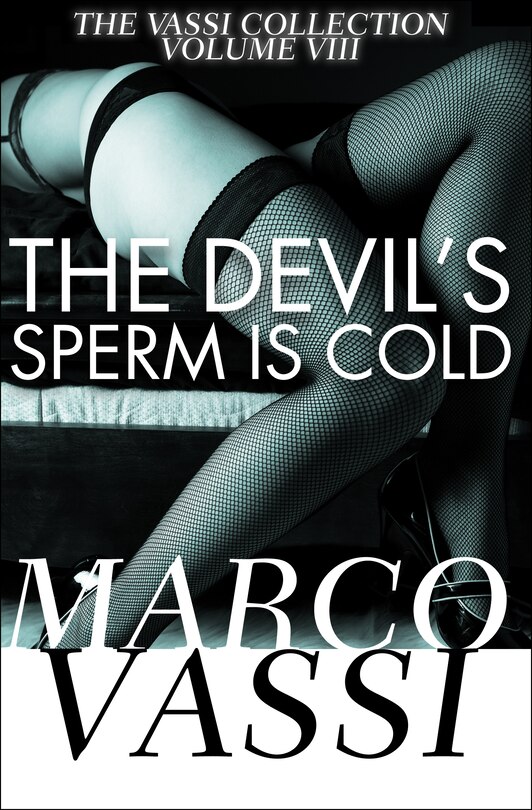 Front cover_The Devil's Sperm Is Cold