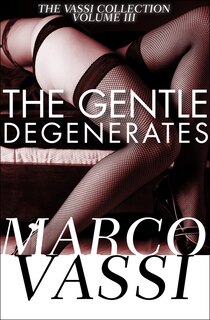 Front cover_The Gentle Degenerates