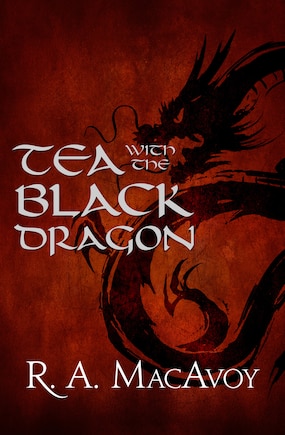 Tea With The Black Dragon