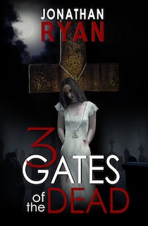 Couverture_3 Gates Of The Dead