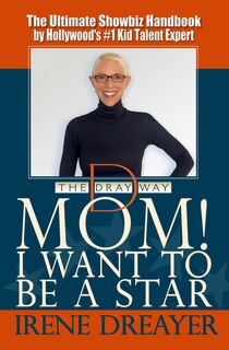 Front cover_Mom! I Want To Be A Star
