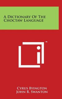 Couverture_A Dictionary Of The Choctaw Language