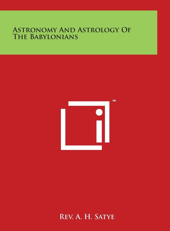 Front cover_Astronomy and Astrology of the Babylonians