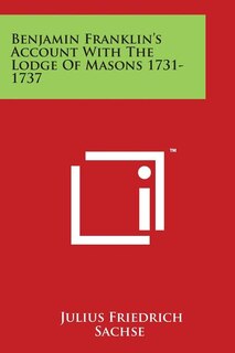 Front cover_Benjamin Franklin's Account with the Lodge of Masons 1731-1737