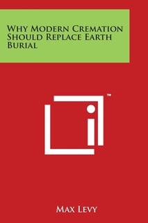 Couverture_Why Modern Cremation Should Replace Earth Burial