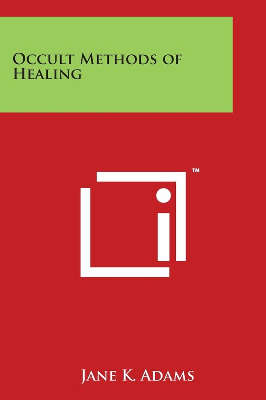 Occult Methods of Healing