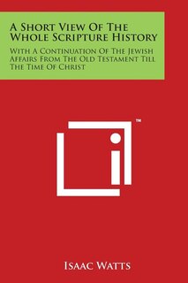 Couverture_A Short View Of The Whole Scripture History