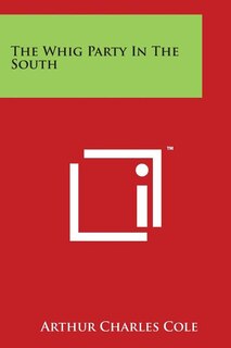 The Whig Party in the South