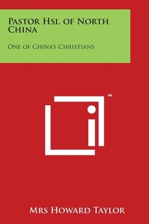 Couverture_Pastor Hsi, of North China