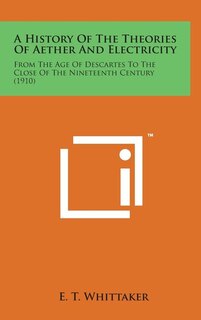 Front cover_A History of the Theories of Aether and Electricity