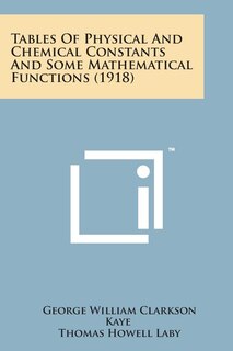 Front cover_Tables of Physical and Chemical Constants and Some Mathematical Functions (1918)