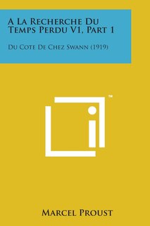 Couverture_a la Recherche Du Temps Perdu V1, Part 1