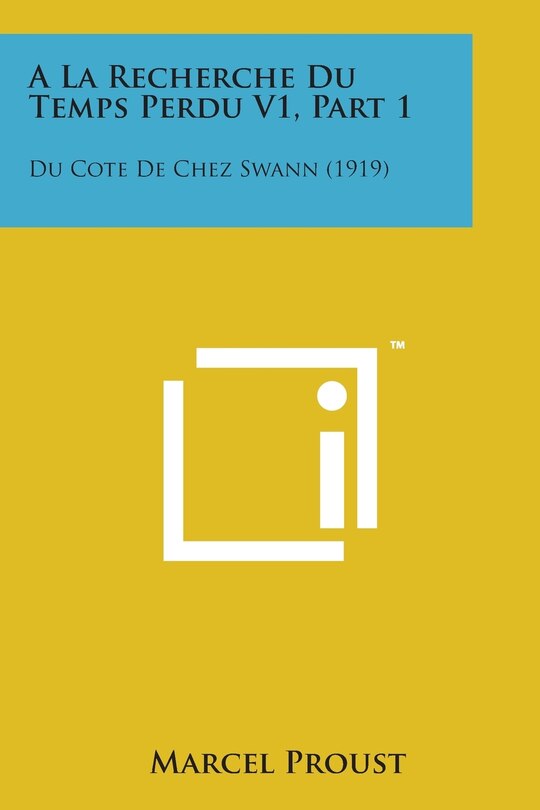 Couverture_a la Recherche Du Temps Perdu V1, Part 1