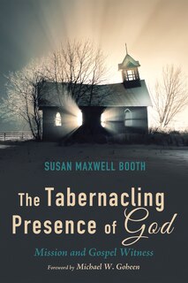 Front cover_The Tabernacling Presence of God